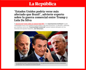 William Postigo, economista de la UARM, analiza en La República la guerra comercial entre EE.UU. y Brasil tras los aranceles impuestos por Trump. Destaca impactos globales y sugiere la negociación como vía clave