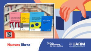 El Fondo Editorial UARM en la FIL Lima 2025: arte, historia y educación en un mismo espacio.